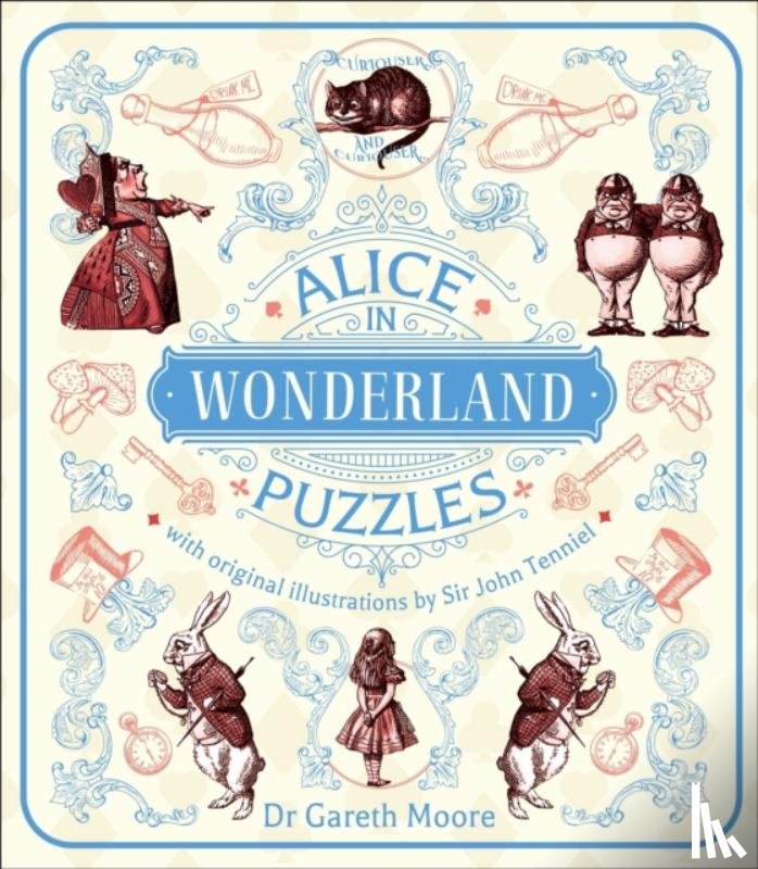 Moore, Dr Gareth - Alice in Wonderland Puzzles