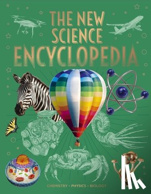Jackson, Tom - The New Science Encyclopedia: Chemistry - Physics - Biology