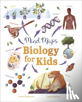 Claybourne, Anna - Mind Maps: Biology for Kids