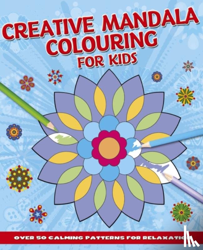 Willow, Tansy - Creative Mandala Colouring for Kids