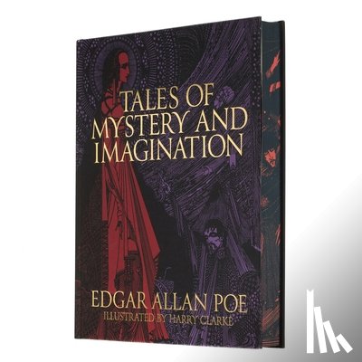 Allan Poe, Edgar - Edgar Allan Poe's Tales of Mystery and Imagination: Illustrated by Harry Clarke
