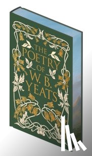 Yeats, W. B. - The Poetry of W. B. Yeats