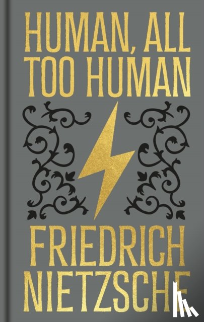 Nietzsche, Frederich - Human, All Too Human