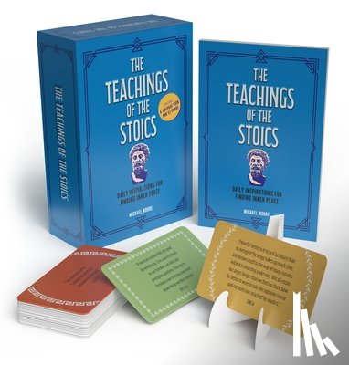 Moore, Michael - The Teachings of the Stoics Book and Card Deck: Includes 128-Page Book and 52 Cards
