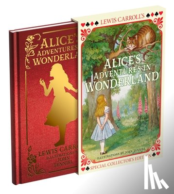 Carroll, Lewis - Alice's Adventures in Wonderland: Special Slipcased Collector's Edition with Original Illustrations by John Tenniel