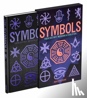 Nozedar, Adele - Symbols: Their History, Meaning & Evolution: Deluxe Slipcase Edition