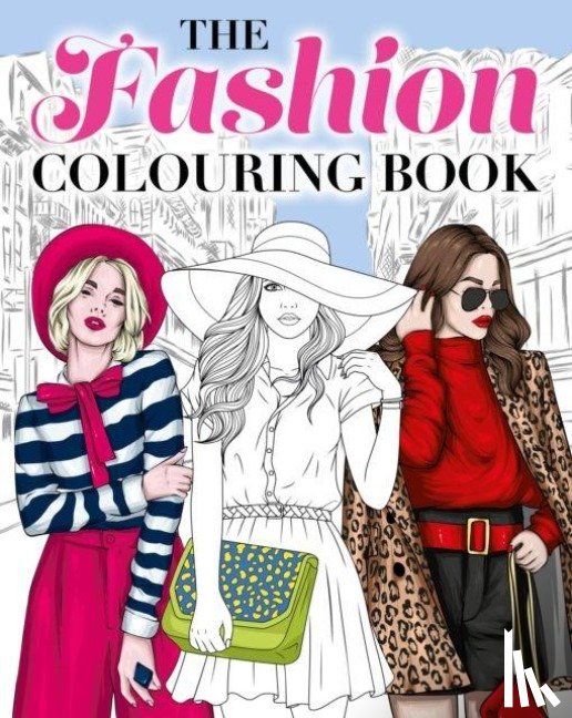 Willow, Tansy - The Fashion Colouring Book