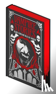 Allan Poe, Edgar - Vampire Stories: Blood-Curdling Tales of Horror
