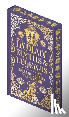 MacKenzie, Donald A. - Indian Myths & Legends: Tales of Divinity and Heroism