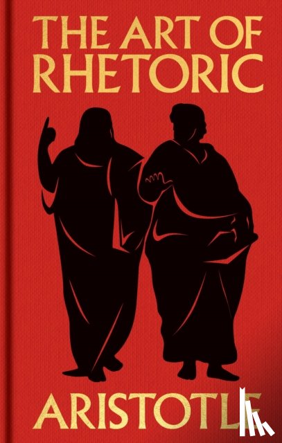Aristotle - The Art of Rhetoric