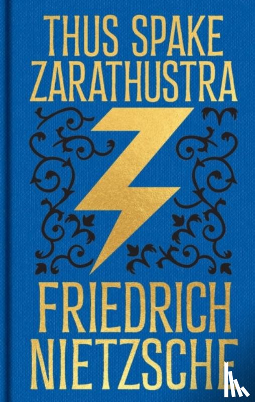 Nietzsche, Frederich - Thus Spake Zarathustra
