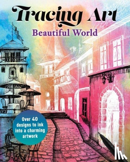 Davenport, Aurelia - Tracing Art: Beautiful World
