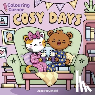 McDonald, Jake - Colouring Corner: Cosy Days