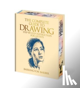 Barber, Barrington - The Complete Guide to Drawing
