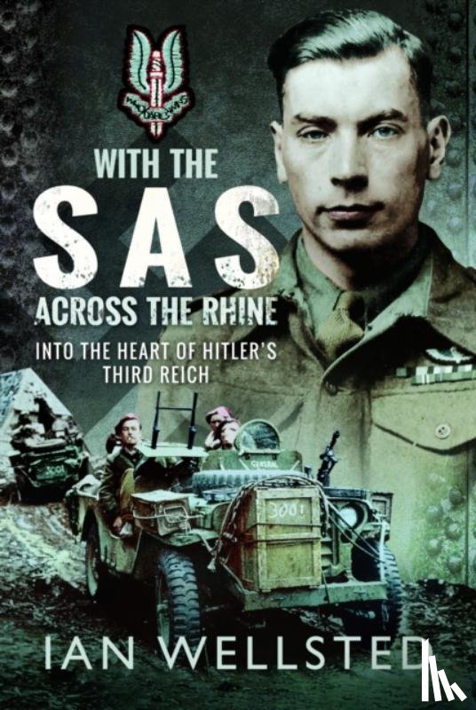 Wellsted, Ian - With the SAS - Across the Rhine