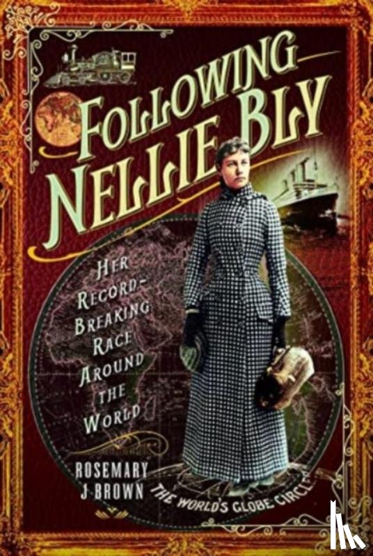 Brown, Rosemary J - Following Nellie Bly
