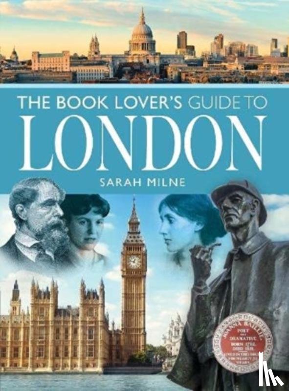 Sarah, Milne - The Book Lover's Guide to London