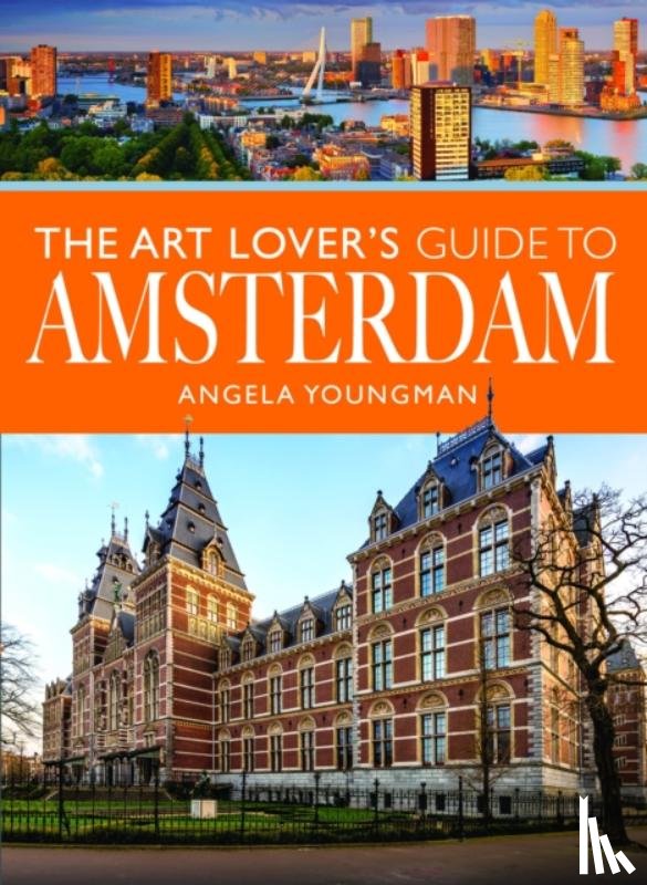 Youngman, Angela - The Art Lover's Guide to Amsterdam