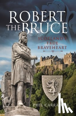 Carradice, Phil - Robert the Bruce