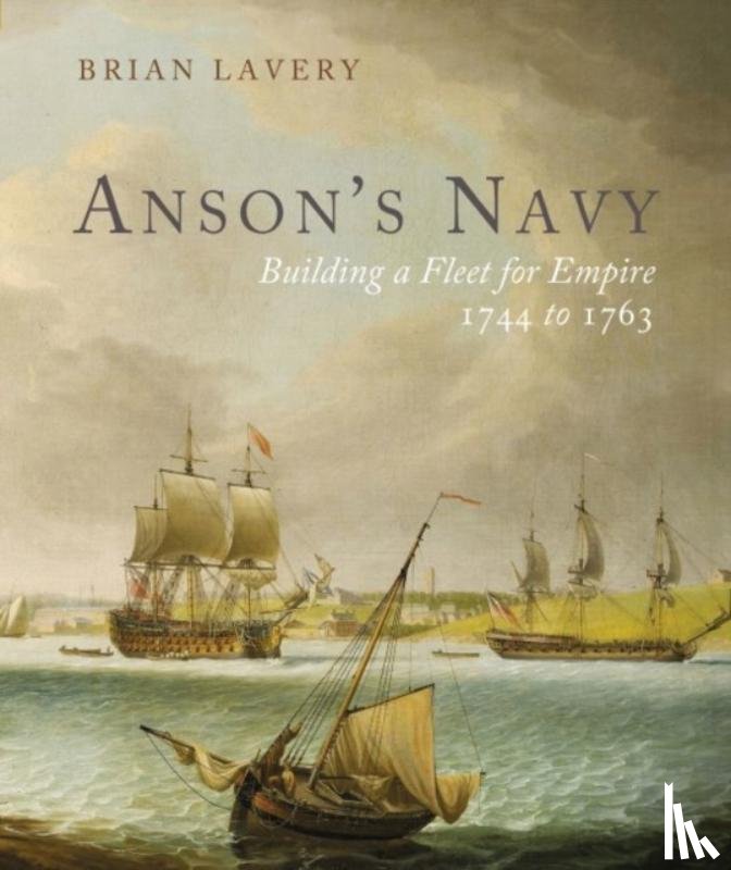 Lavery, Brian - Anson's Navy