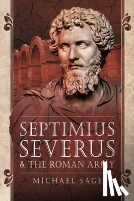 Michael, Sage - Septimius Severus and the Roman Army