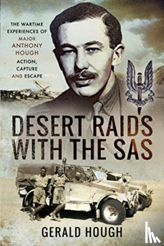 Hough, Major Tony, Hough, Gerald - Desert Raids with the SAS