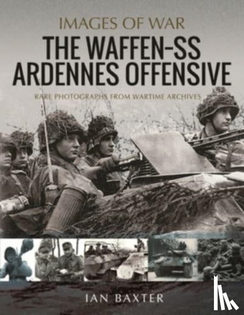 Baxter, Ian - The Waffen SS Ardennes Offensive