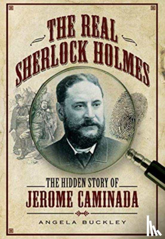 Buckley, Angela - The Real Sherlock Holmes