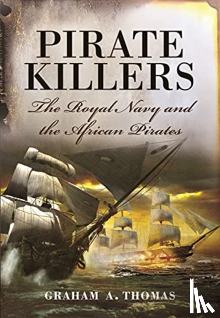 Thomas, Graham A - Pirate Killers
