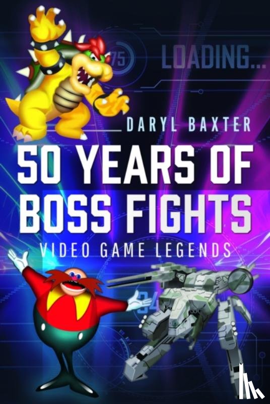 Baxter, Daryl - 50 Years of Boss Fights