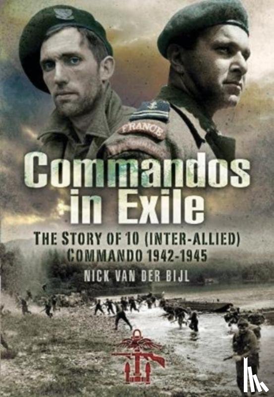 Bijl, Nicholas van der - Commandos in Exile