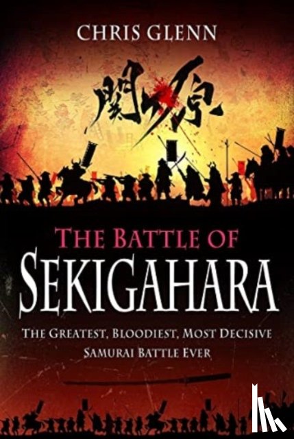 Glenn, Chris - The Battle of Sekigahara