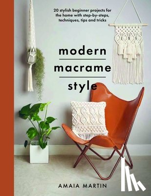 Martin, Amaia - Modern Macrame Style