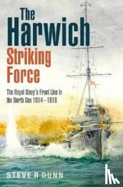 Dunn, Steve - The Harwich Striking Force