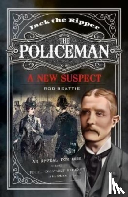Beattie, Rod - Jack the Ripper - The Policeman