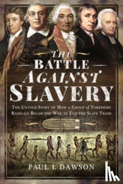 L, Dawson - The Battle Against Slavery