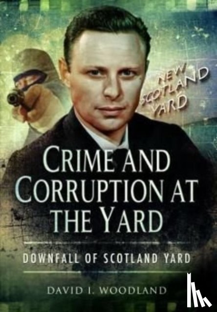 David, Woodland - Crime and Corruption at the Yard