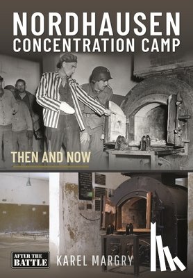 Margry, Karel - Nordhausen Concentration Camp