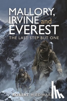H Edwards, Robert - Mallory, Irvine and Everest