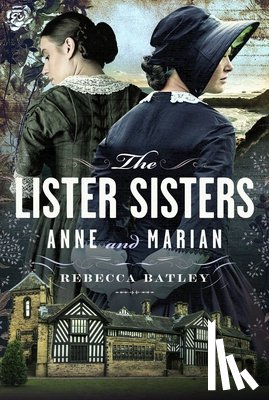 Batley, Rebecca - The Lister Sisters