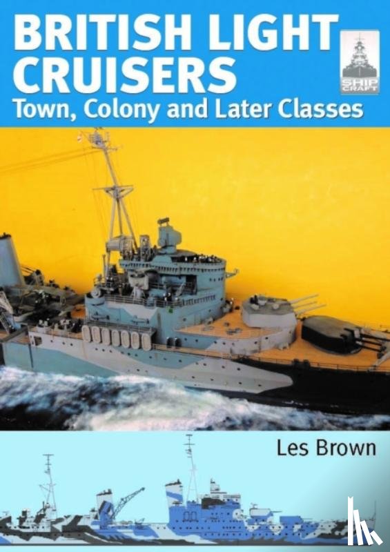 Brown, Les - ShipCraft 33: British Light Cruisers 2