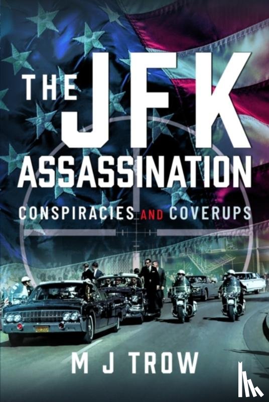 Trow, M J - The JFK Assassination
