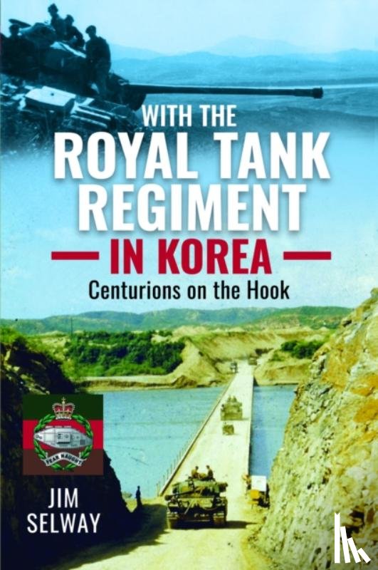 Selway, Jim - With the Royal Tank Regiment in Korea