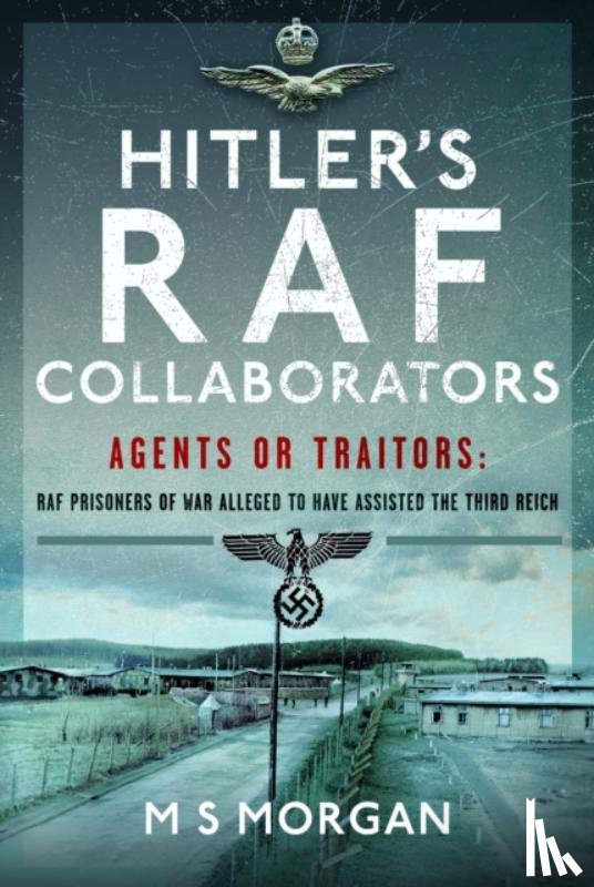 Morgan, M S - Hitler's RAF Collaborators
