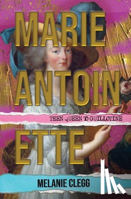 Burrows, Melanie - Marie Antoinette