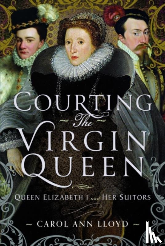 Lloyd, Carol Ann - Courting the Virgin Queen