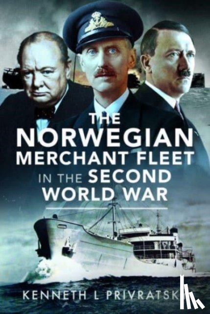 Privratsky, Kenneth L - The Norwegian Merchant Fleet in the Second World War