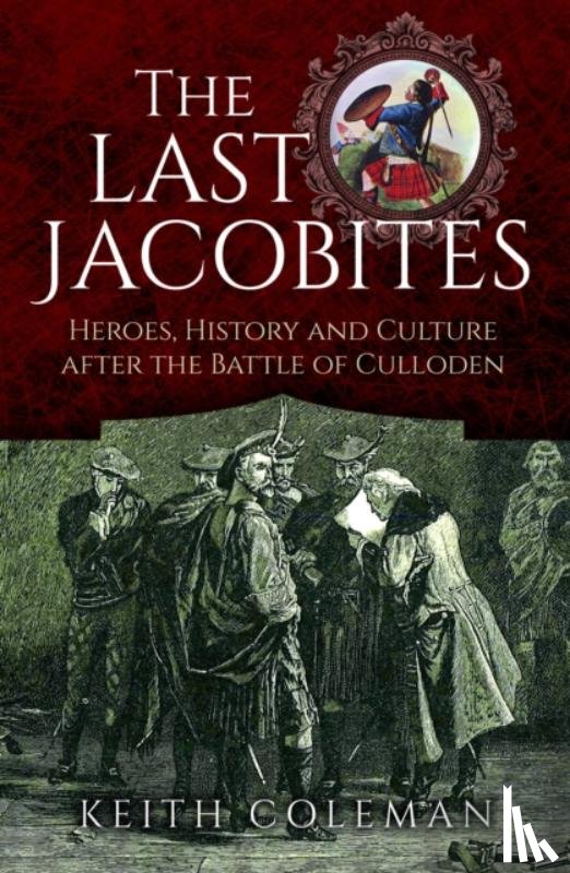 Coleman, Keith - The Last Jacobites