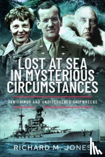 Jones, Richard M - Lost at Sea in Mysterious Circumstances