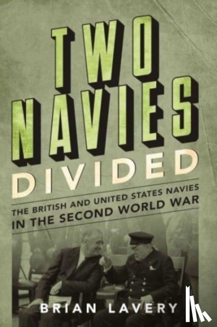 Lavery, Brian - Two Navies Divided